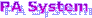 PA System